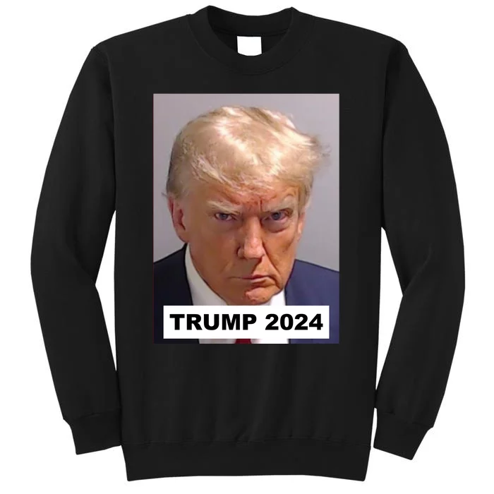 Trump 2024 President Donald Trump 2024 Tall Sweatshirt