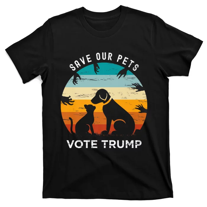 Trump 2024 President Save Our Pets Animals Dogs Cats Ducks T-Shirt