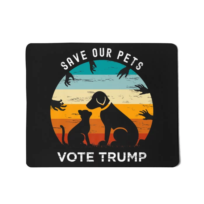 Trump 2024 President Save Our Pets Animals Dogs Cats Ducks Mousepad