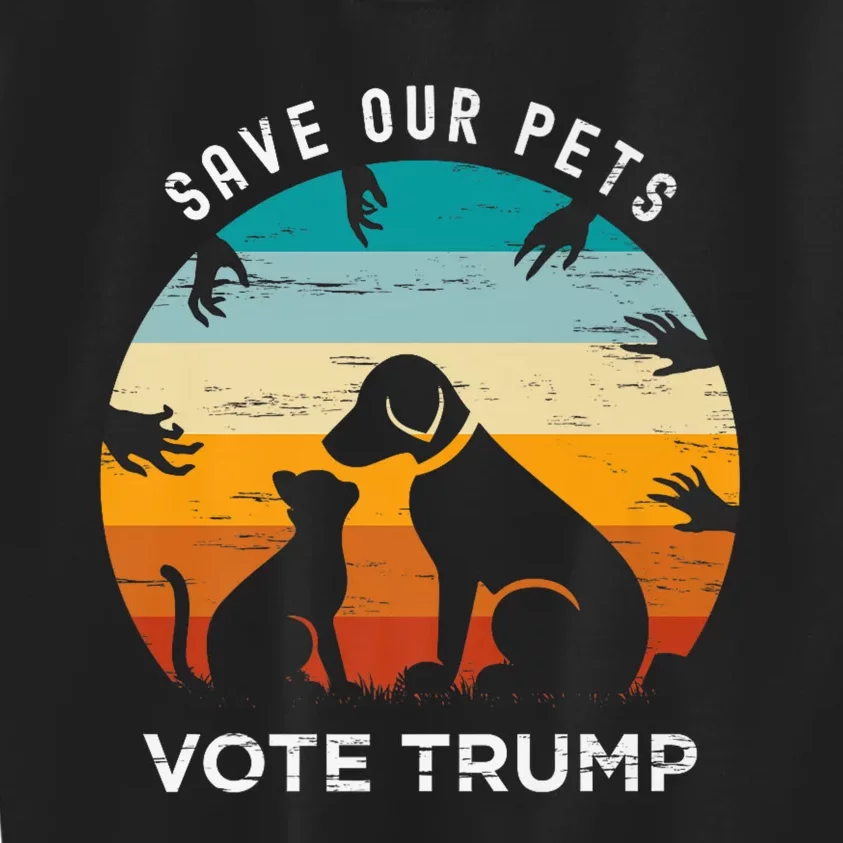 Trump 2024 President Save Our Pets Animals Dogs Cats Ducks Kids Sweatshirt