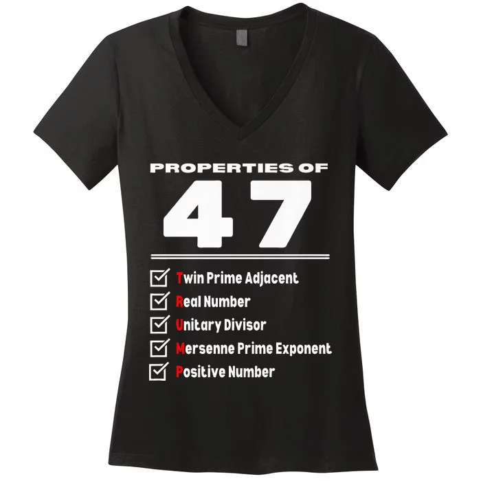 Trump 2024 Properties Of Number 47 Math Nerd Numerology Women's V-Neck T-Shirt