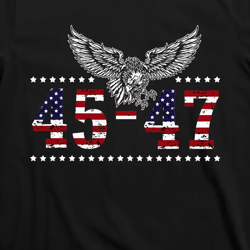 Trump 2024 President 45 and 47 American Flag Trump 2024 T-Shirt