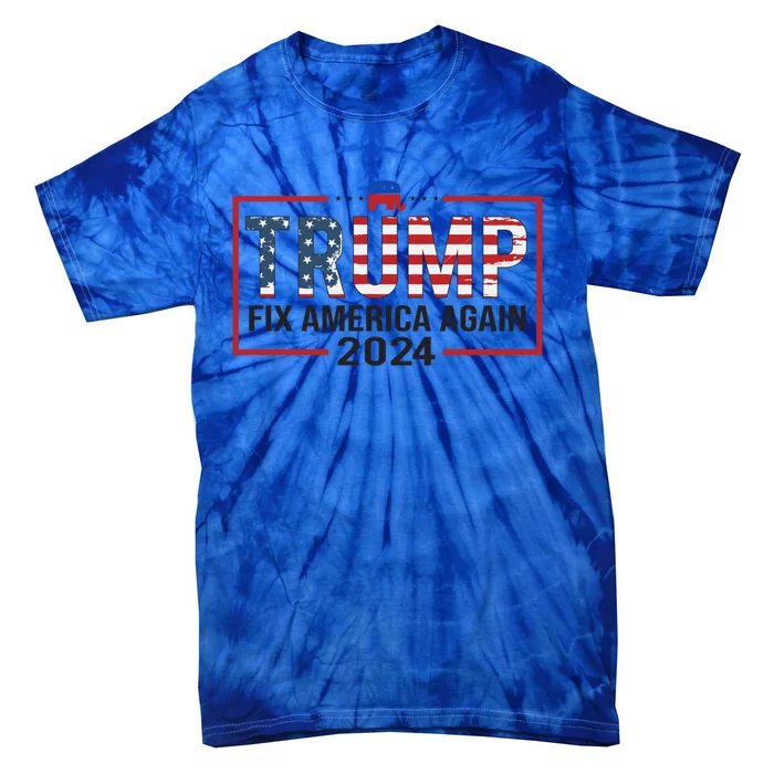 Trump 2024 President Fix America / Presidential Election Cool Gift Tie-Dye T-Shirt