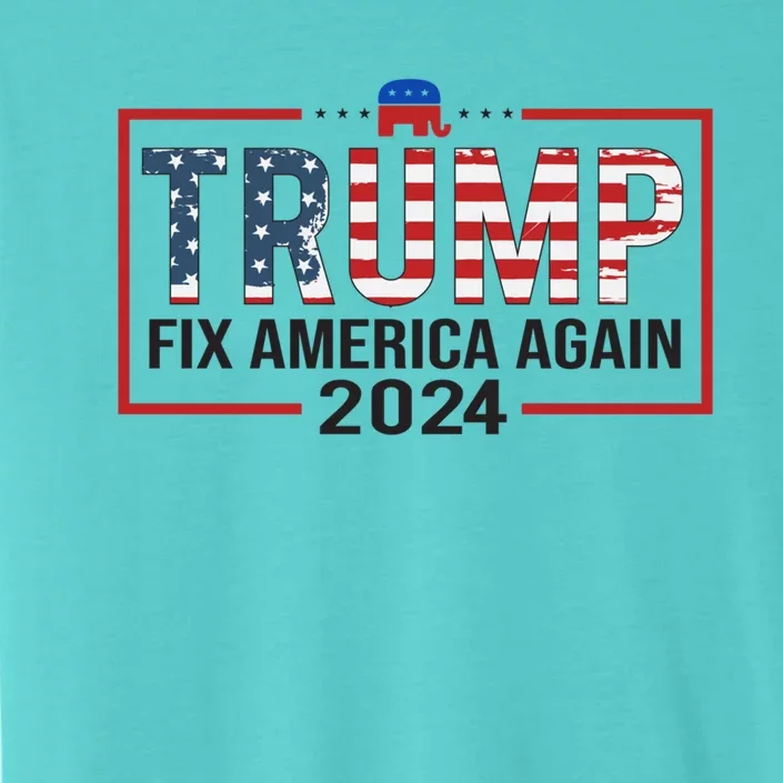 Trump 2024 President Fix America / Presidential Election Cool Gift ChromaSoft Performance T-Shirt