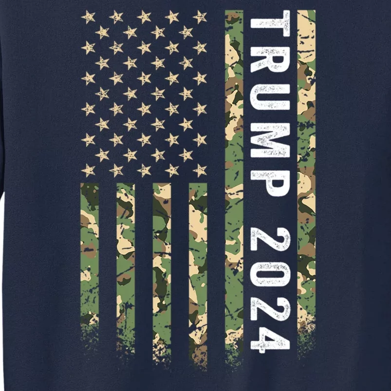 Trump 2024 President American Flag Gift Tall Sweatshirt