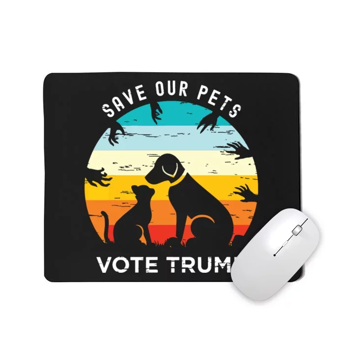 Trump 2024 President Save Our Pets Animals Dogs Cats Ducks Mousepad