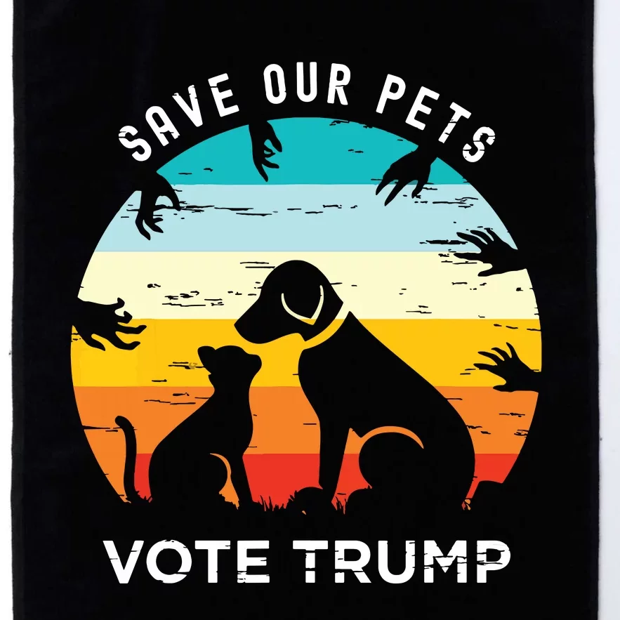 Trump 2024 President Save Our Pets Animals Dogs Cats Ducks Platinum Collection Golf Towel