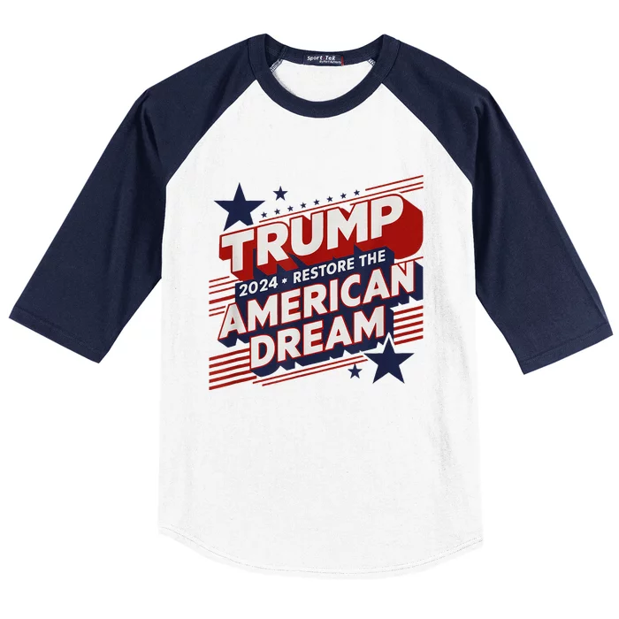 Trump 2024 Restore American Dream Baseball Sleeve Shirt