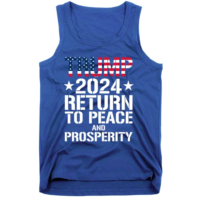 Trump 2024 Return To Peace And Prosperity Gift Tank Top