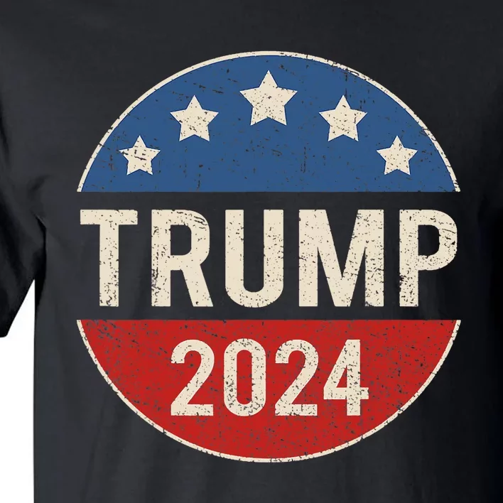 Trump 2024 Retro Campaign Button Re Elect President Trump Tall T-Shirt