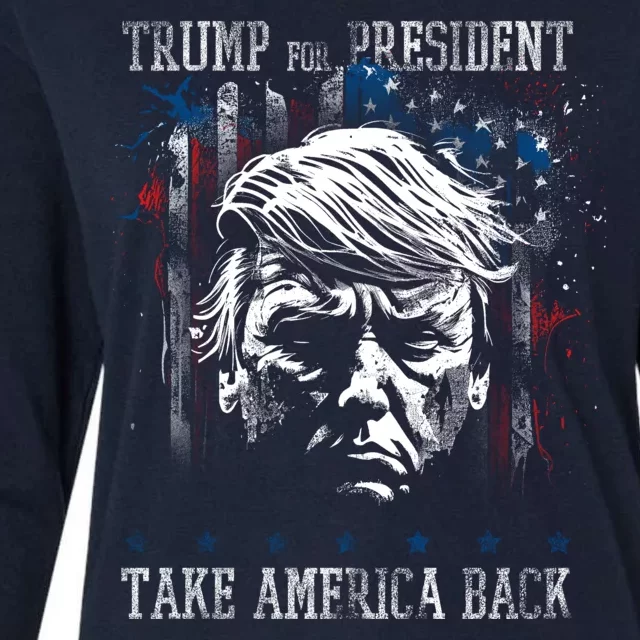 Trump 2024 Retro Take America Back Womens Cotton Relaxed Long Sleeve T-Shirt