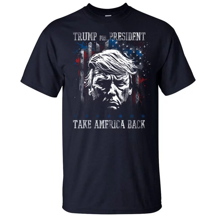 Trump 2024 Retro Take America Back Tall T-Shirt