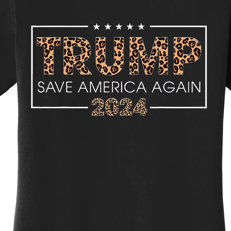 Trump 2024 Save America Again Leopard Women's T-Shirt