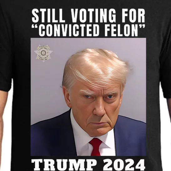 Trump 2024 Still Voting For Convicted Felon Political Pajama Set