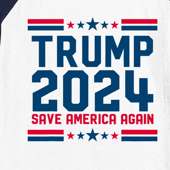 Trump 2024 Save America Again Pro Trump Trump Election Baseball Sleeve Shirt