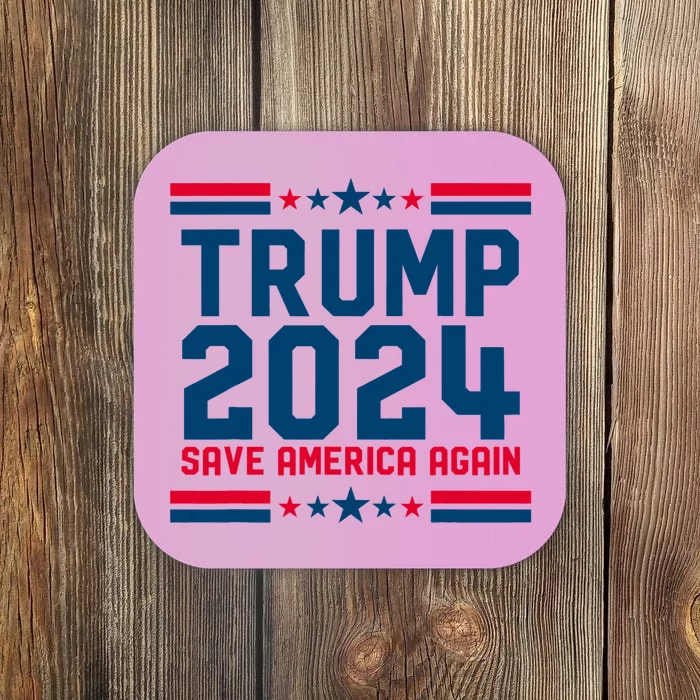 Trump 2024 Save America Again Pro Trump Trump Election Coaster