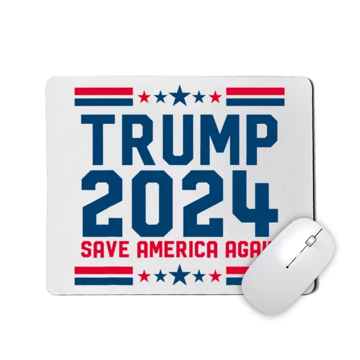 Trump 2024 Save America Again Pro Trump Trump Election Mousepad