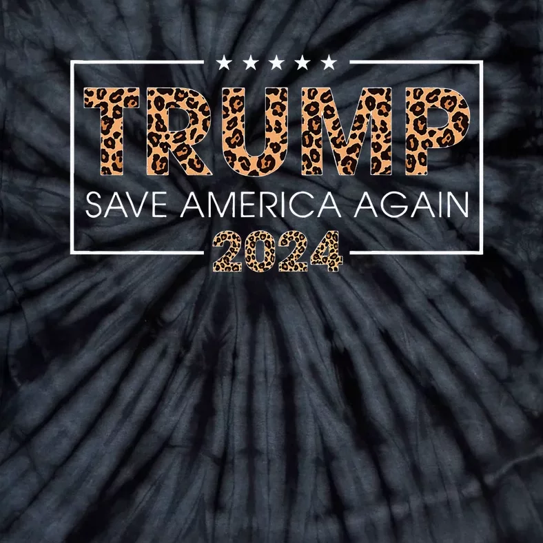 Trump 2024 Save America Again Leopard Tie-Dye T-Shirt