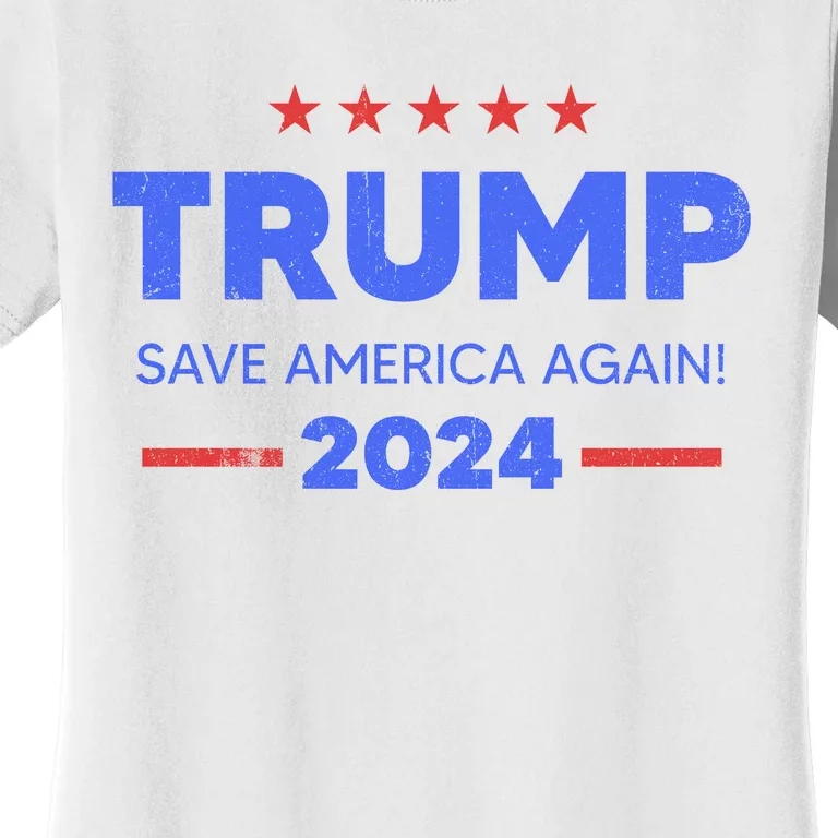 Trump 2024 Save America Again Women's T-Shirt