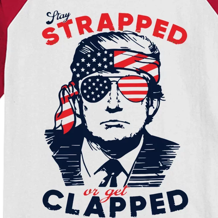 Trump 2024 Stay Strapped Or Get Clapped Veteran Day Kids Colorblock Raglan Jersey