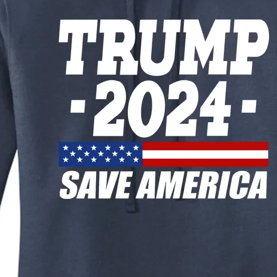 Trump 2024 Save America Women's Pullover Hoodie