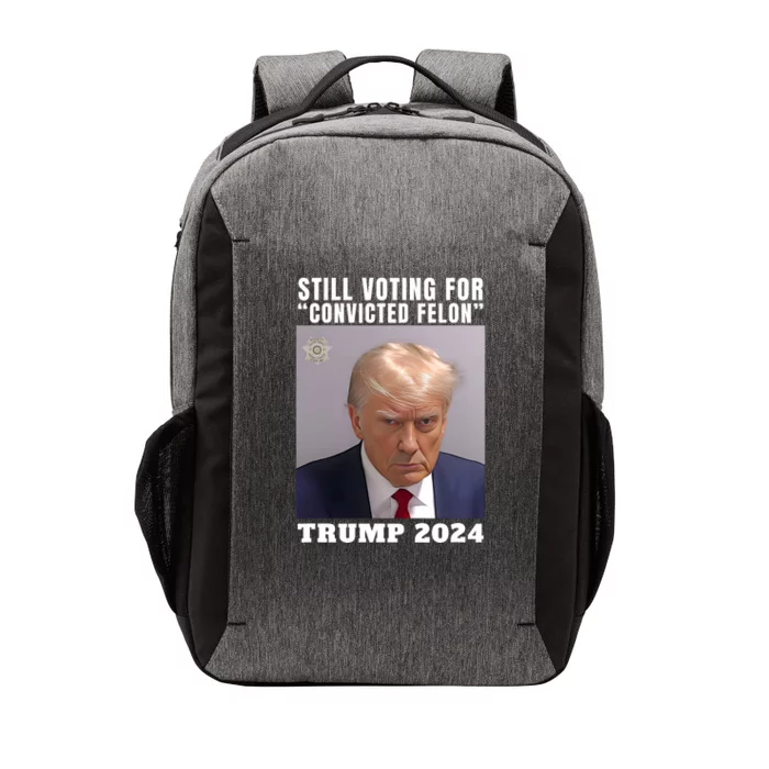 Trump 2024 Still Voting For Convicted Felon Political Vector Backpack