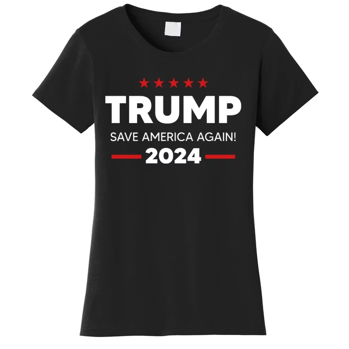 Trump 2024 Save America Again Women's T-Shirt