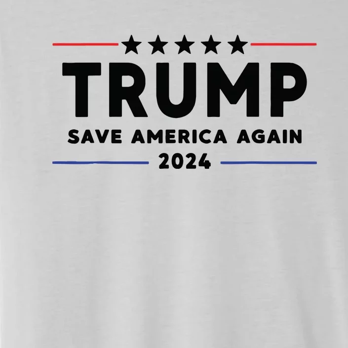 Trump 2024 Save America Again Vote Trump White ChromaSoft Performance T-Shirt