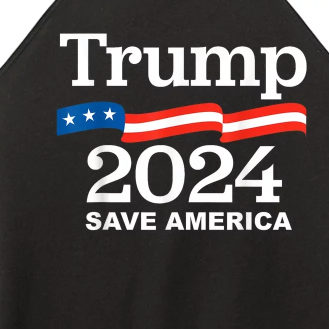 Trump 2024 Save America Trump 2024 Women’s Perfect Tri Rocker Tank