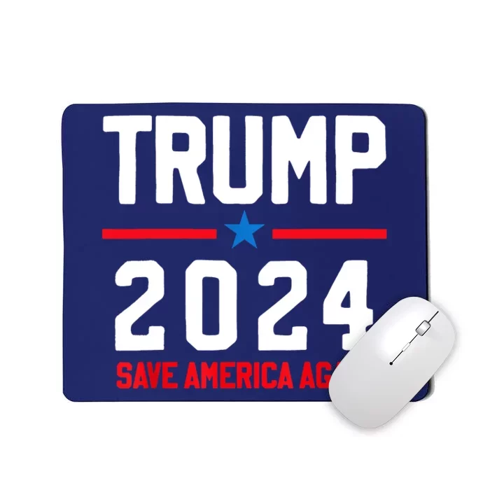 Trump 2024 Save America Again Pro Trump Mousepad