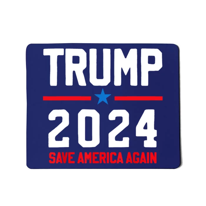 Trump 2024 Save America Again Pro Trump Mousepad