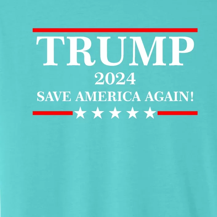 Trump 2024 Save America Again USA President Vote ChromaSoft Performance T-Shirt