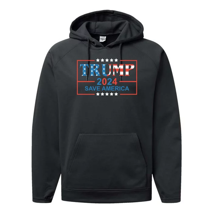 Trump 2024 Save America Performance Fleece Hoodie