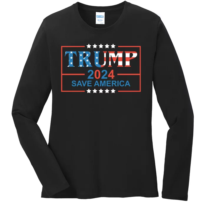 Trump 2024 Save America Ladies Long Sleeve Shirt