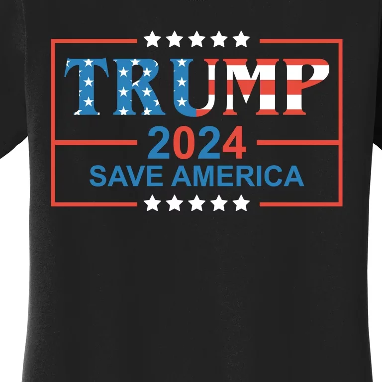 Trump 2024 Save America Women's T-Shirt