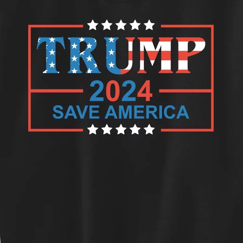 Trump 2024 Save America Kids Sweatshirt