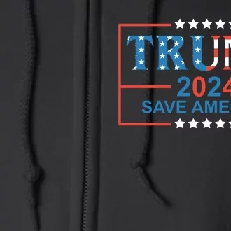 Trump 2024 Save America Full Zip Hoodie