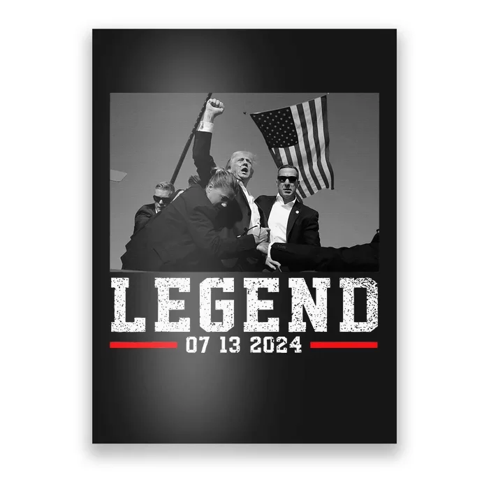 Trump 2024 Shooting President Legend Poster