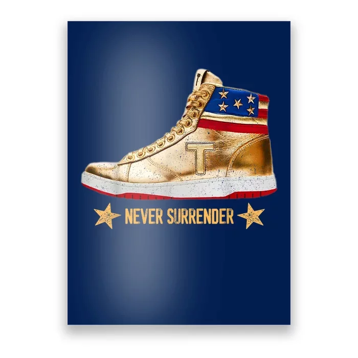 Trump 2024 Sneakers Never Surrender Pro Trump Gift Poster