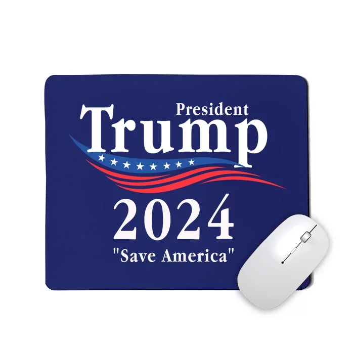 Trump 2024 Save America Re Elect President Donald Trump Mousepad