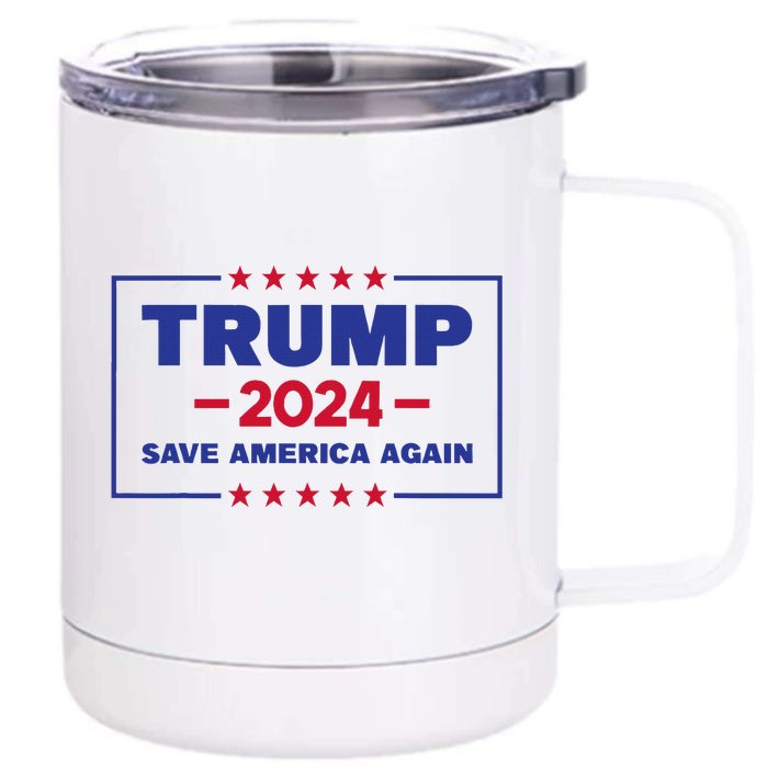 Trump 2024 Save American Again Election Campaign Front & Back 12oz Stainless Steel Tumbler Cup