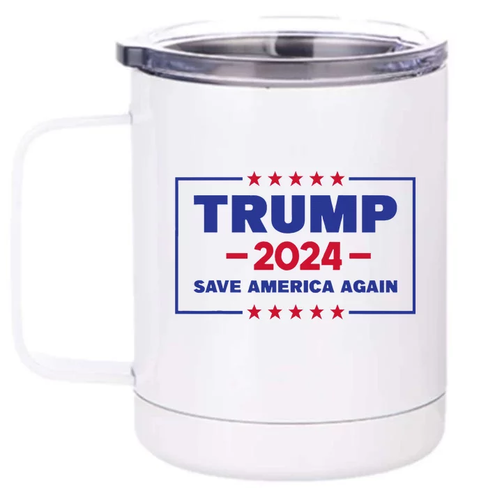 Trump 2024 Save American Again Election Campaign Front & Back 12oz Stainless Steel Tumbler Cup