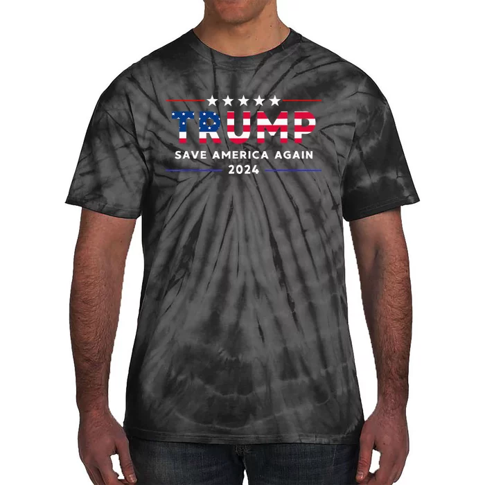 Trump 2024 Save America Again Trump Tie-Dye T-Shirt