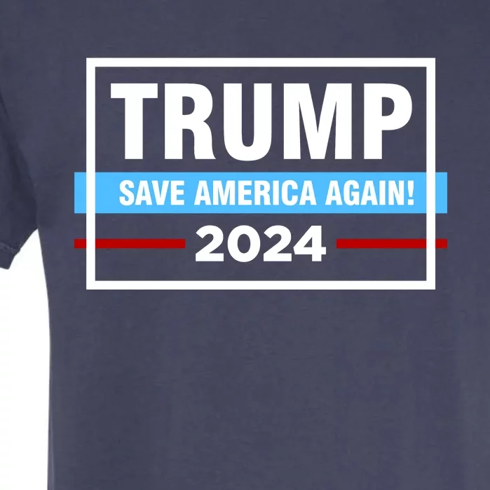 Trump 2024 Save America Again Garment-Dyed Heavyweight T-Shirt