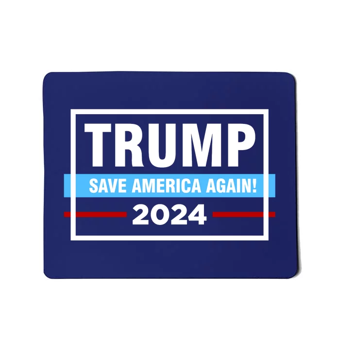 Trump 2024 Save America Again Mousepad