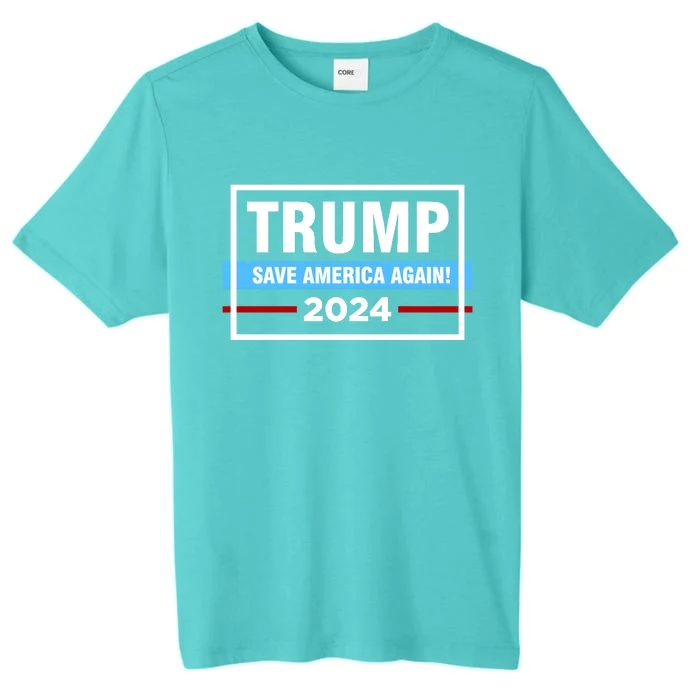 Trump 2024 Save America Again ChromaSoft Performance T-Shirt