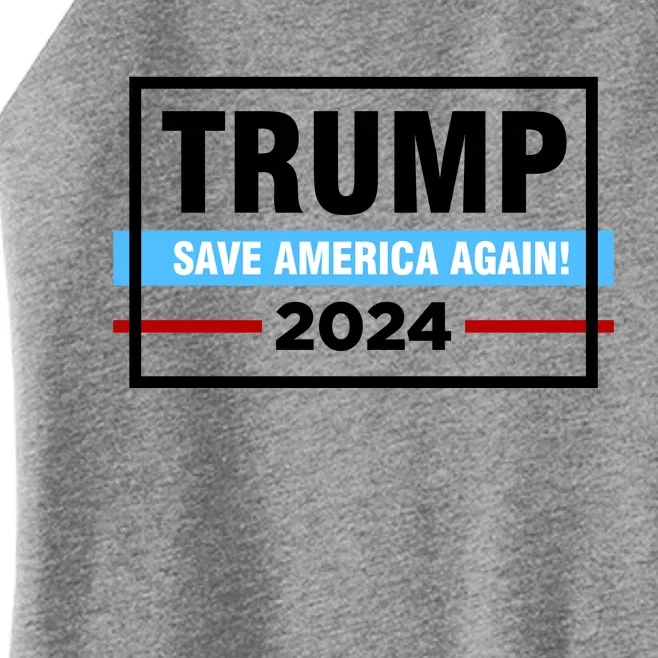 Trump 2024 Save America Again Women’s Perfect Tri Rocker Tank