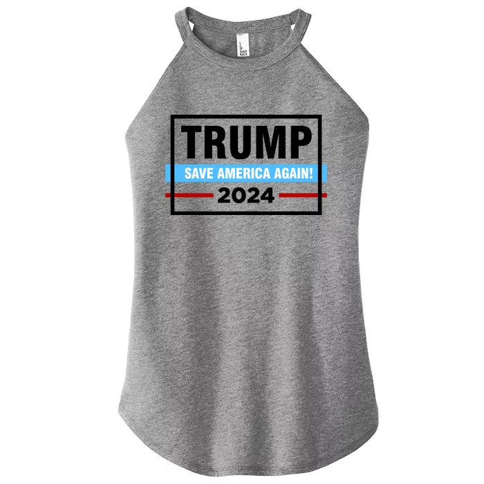 Trump 2024 Save America Again Women’s Perfect Tri Rocker Tank