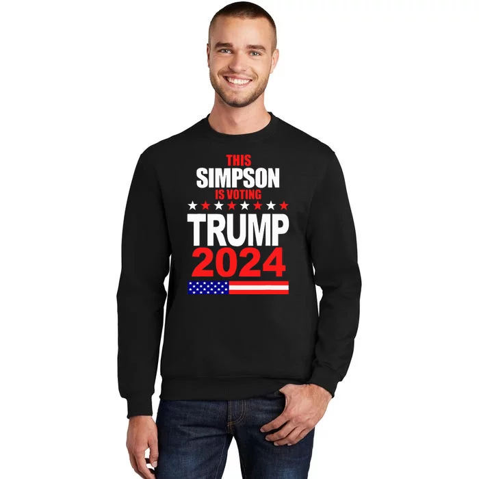 Trump 2024 Simpson Surname Family Voting Supporter Sweatshirt