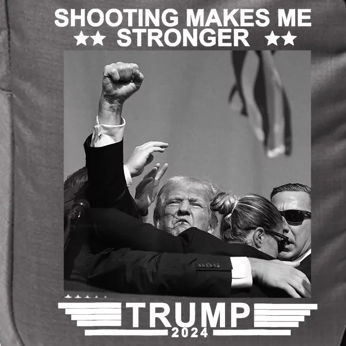 Trump 2024 Shooting Makes Me Stronger Impact Tech Backpack